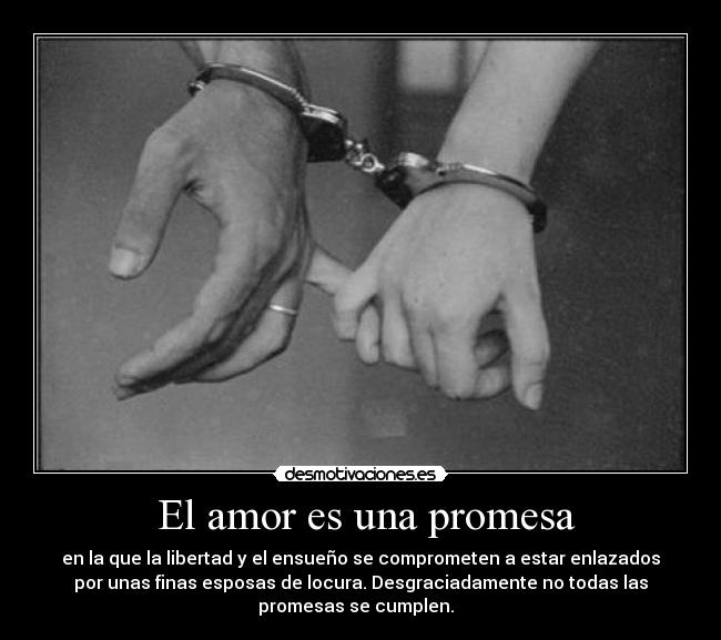 carteles amor promesa amor desmotivaciones