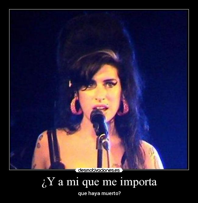 ¿Y a mi que me importa -