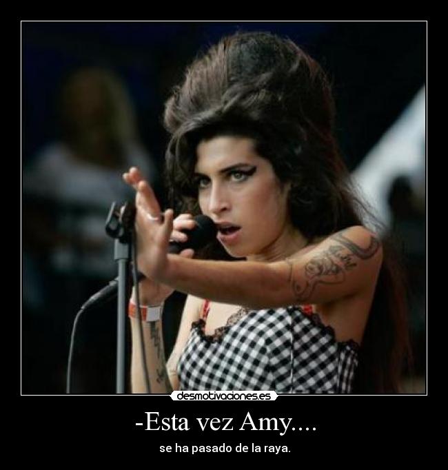 -Esta vez Amy.... - se ha pasado de la raya.