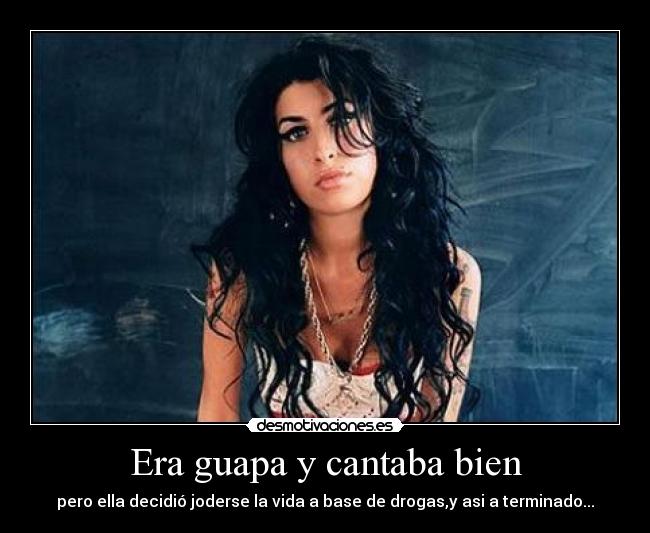 Era guapa y cantaba bien -