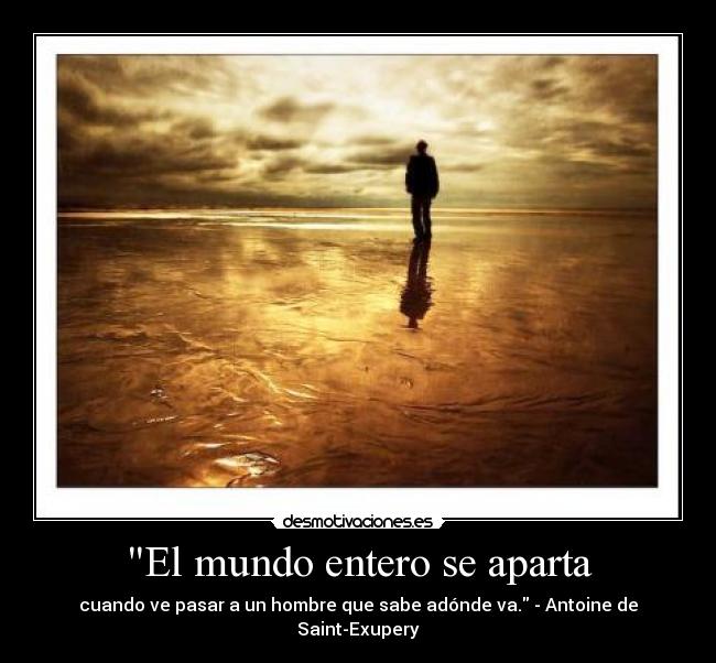 El mundo entero se aparta -