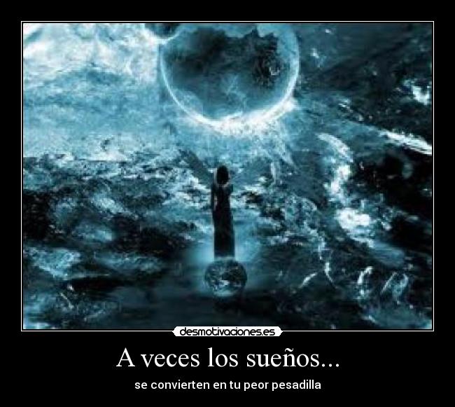 A veces los sueños... - 