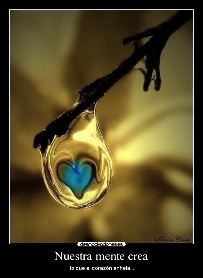 Nuestra mente crea - 