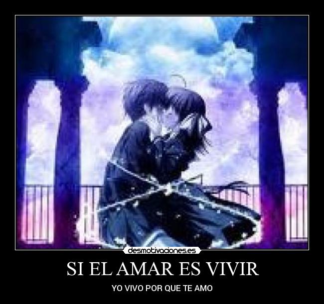 SI EL AMAR ES VIVIR - 