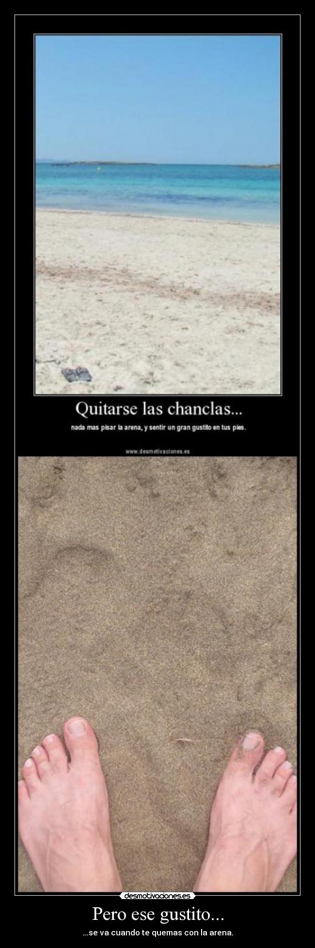 Pero ese gustito... -