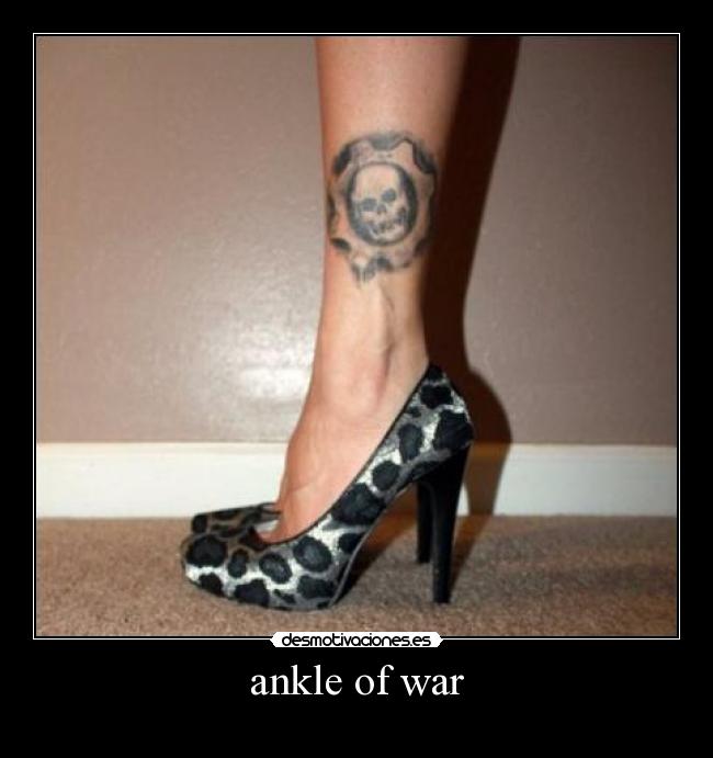 ankle of war -