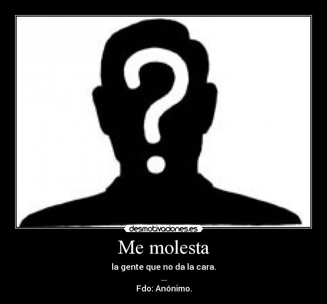 Me molesta - 