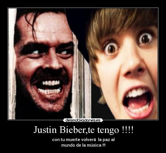 Justin Bieber,te tengo !!!! -