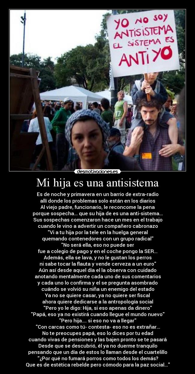 Mi hija es una antisistema -