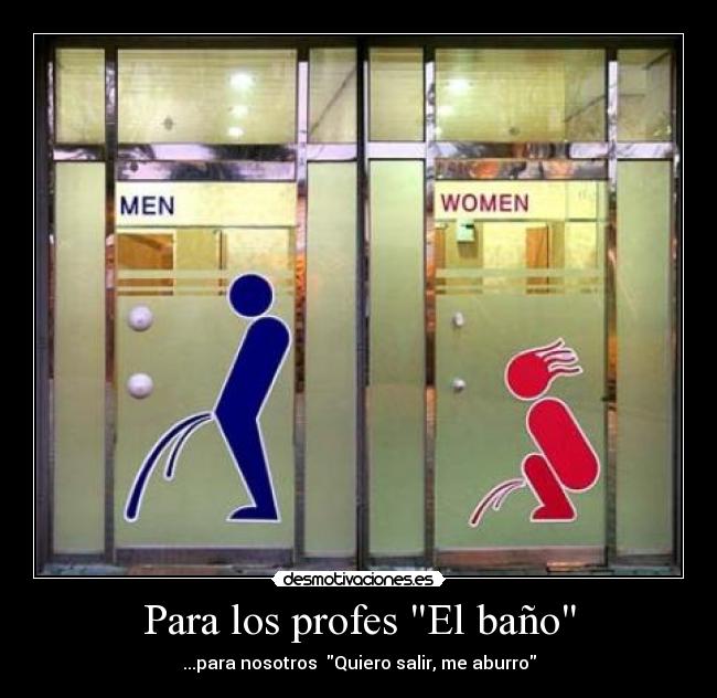 Para los profes El baño -