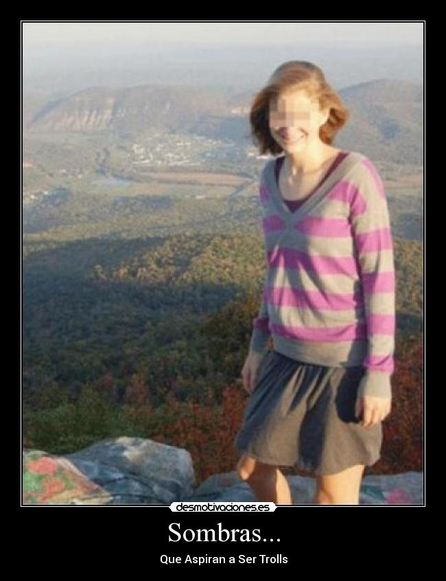carteles sombras que penes troll desmotivacioneses etiqueta aspiran nose que mas ser principal desmotivaciones