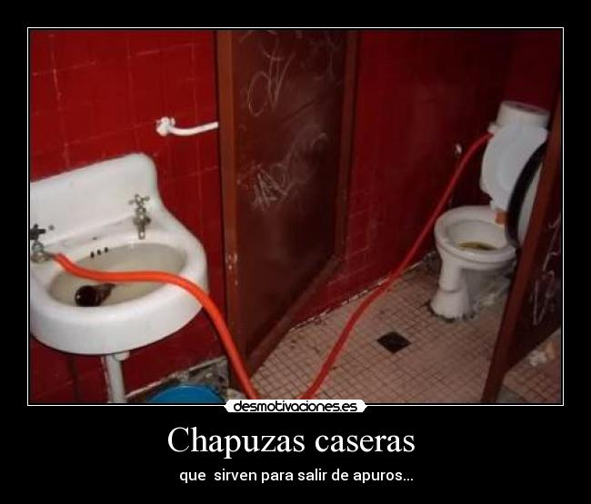 Chapuzas caseras  - 