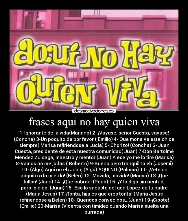 frases aqui no hay quien viva - 