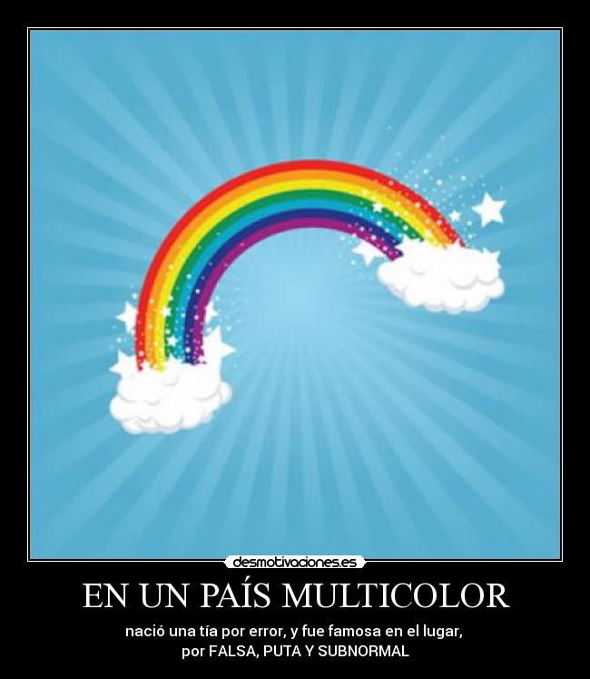EN UN PAÍS MULTICOLOR -