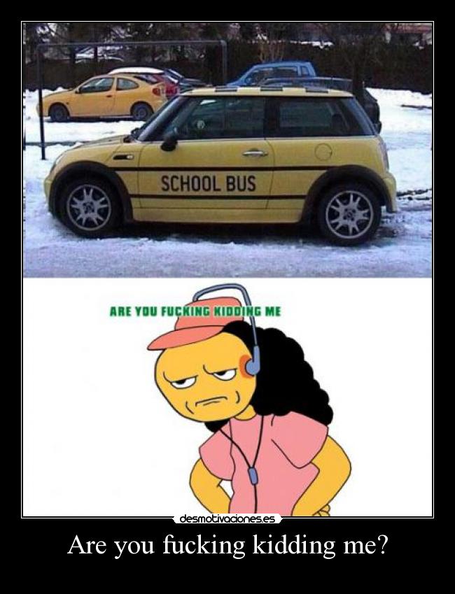 carteles are you fucking kidding desmotivaciones