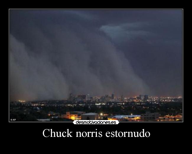Chuck norris estornudo - 