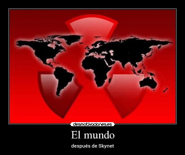 El mundo - después de Skynet