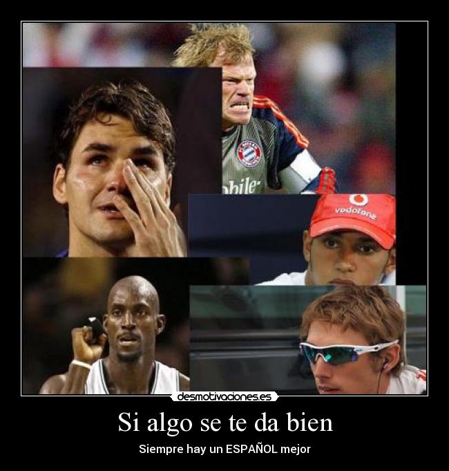 Si algo se te da bien -