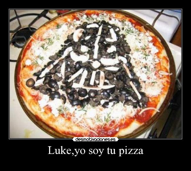 Luke,yo soy tu pizza - 