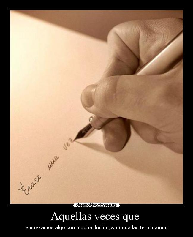 Aquellas veces que -