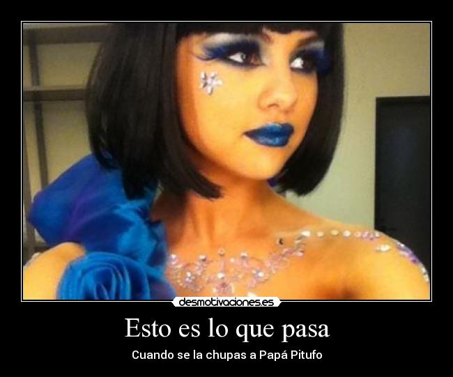 Esto es lo que pasa - 