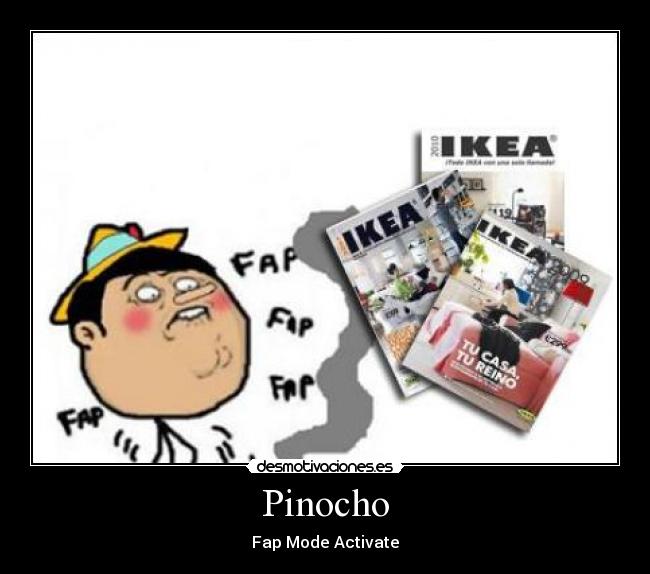 Pinocho - Fap Mode Activate