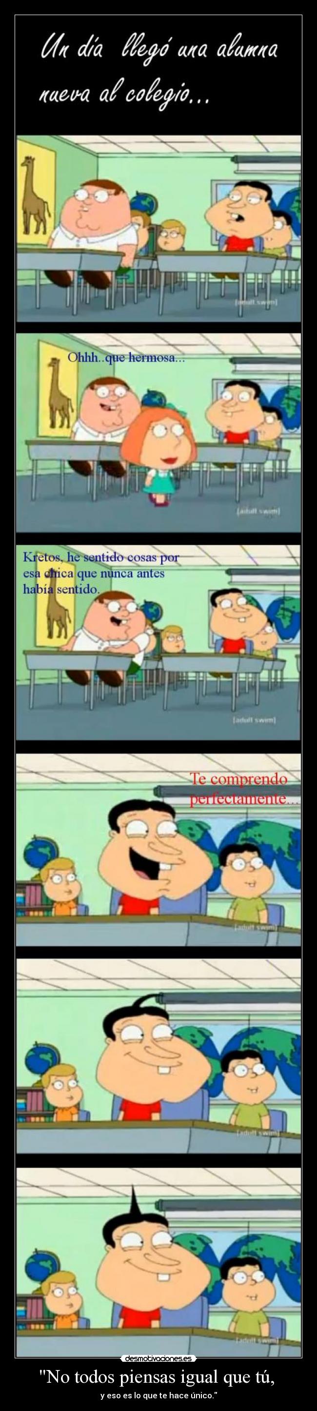 No todos piensas igual que tú, -