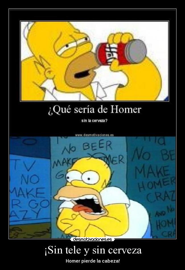 ¡Sin tele y sin cerveza - 