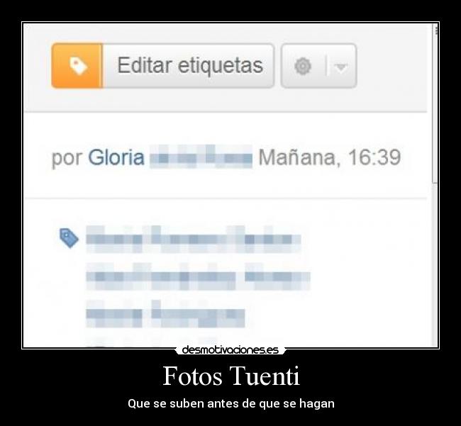 Fotos Tuenti - Que se suben antes de que se hagan