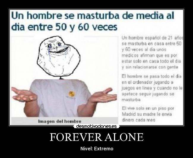 FOREVER ALONE -