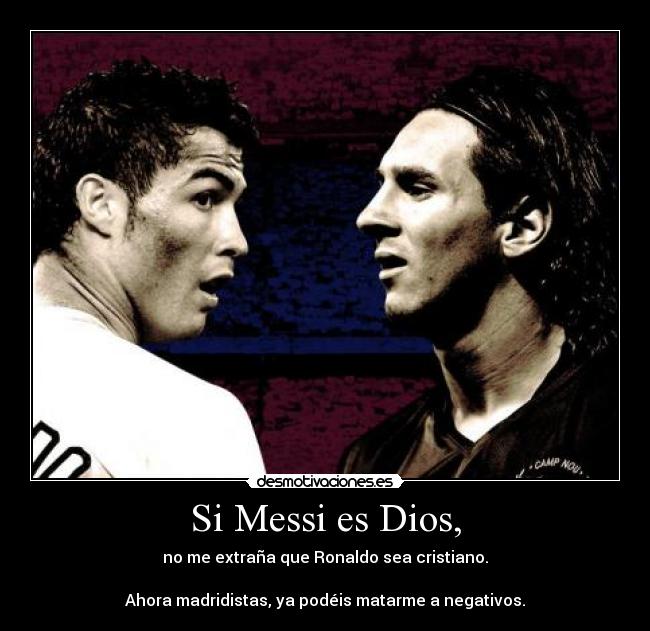 Si Messi es Dios, - 