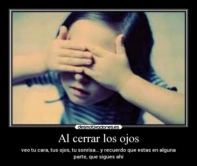 Al cerrar los ojos -