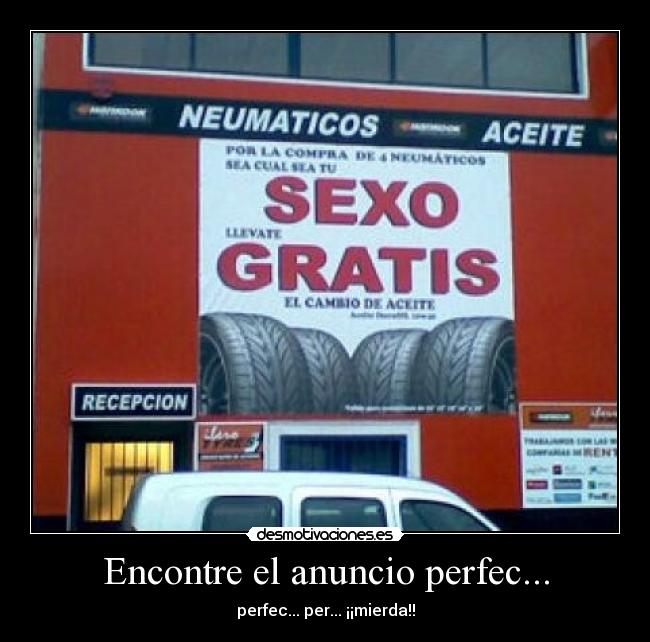 Encontre el anuncio perfec... - perfec... per... ¡¡mierda!!