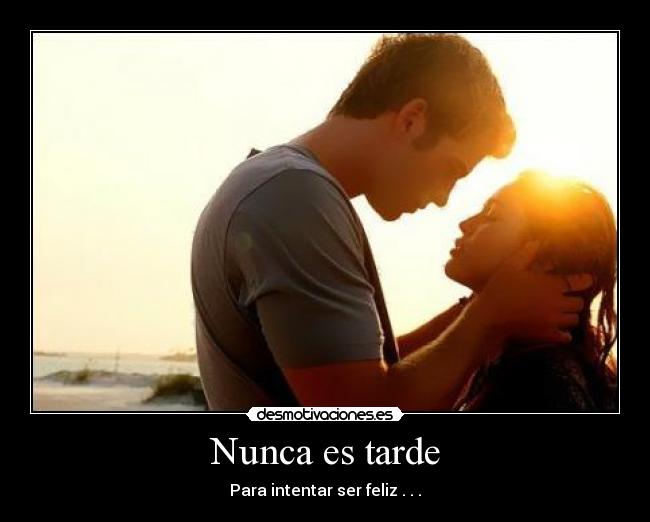 Nunca es tarde - 