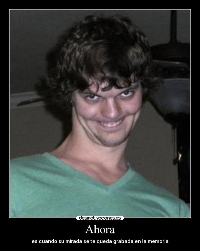Ahora -
