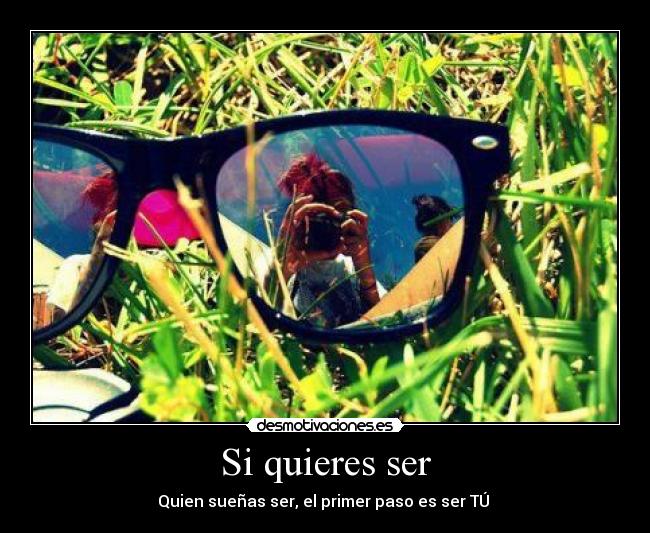 Si quieres ser - 