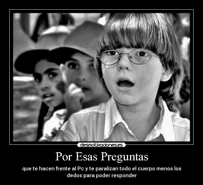 Por Esas Preguntas - 