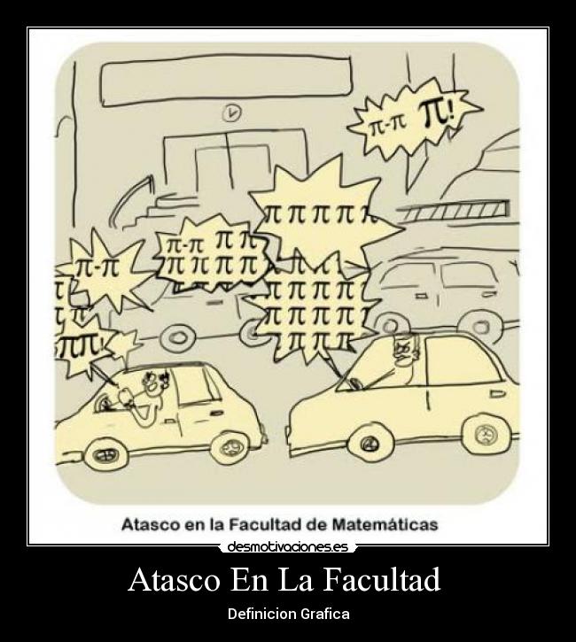 Atasco En La Facultad - Definicion Grafica