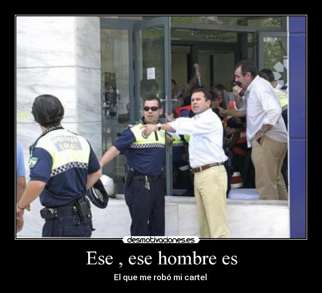 Ese , ese hombre es - 