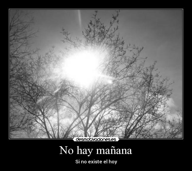 No hay mañana - 