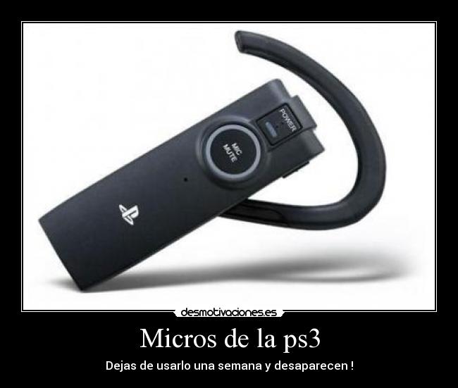 Micros de la ps3 - Dejas de usarlo una semana y desaparecen !