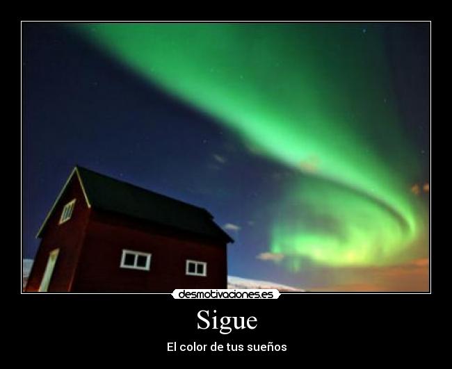 Sigue - El color de tus sueños