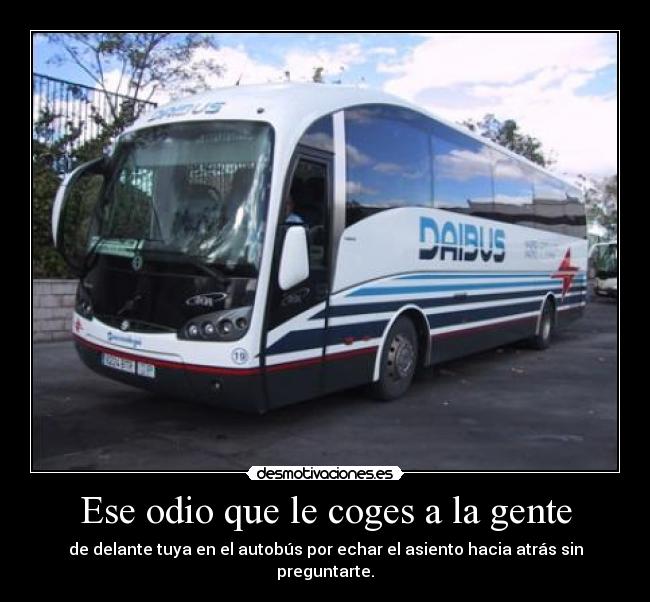 carteles odio odio autobus asiento desmotivaciones