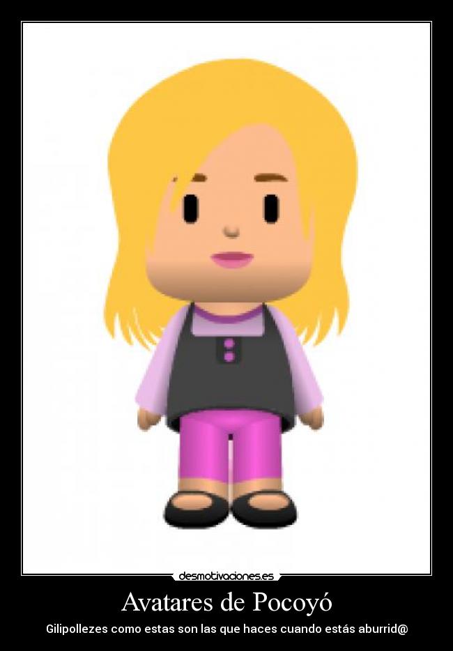 carteles pocoyo pocoyo aburrimiento jajaja primera foto flipa guay divertido gilipolleces aburrid avatares desmotivaciones