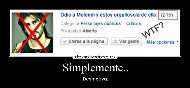 Simplemente.. - Desmotiva.