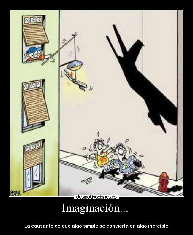 carteles imaginacion imaginacion desmotivaciones