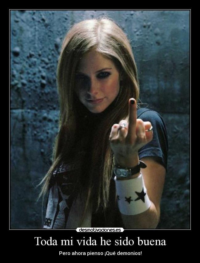 Toda mi vida he sido buena -