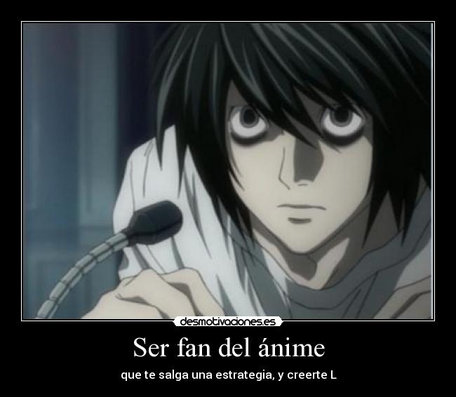 carteles anime ser fan del anime desmotivaciones