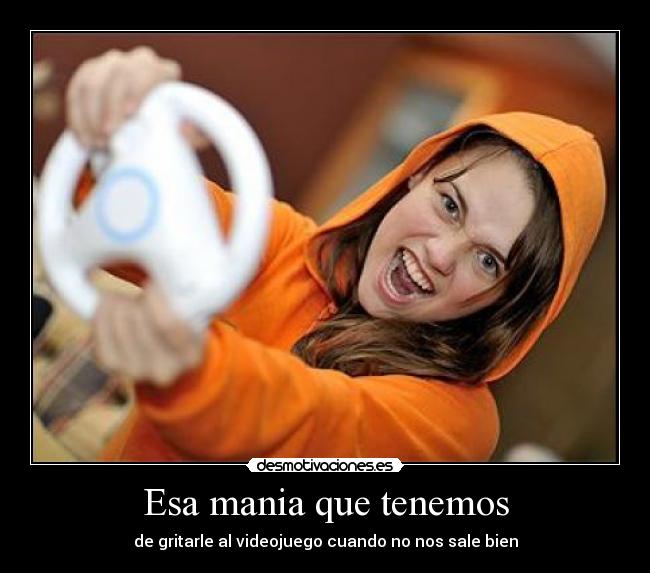 Esa mania que tenemos - de gritarle al videojuego cuando no nos sale bien