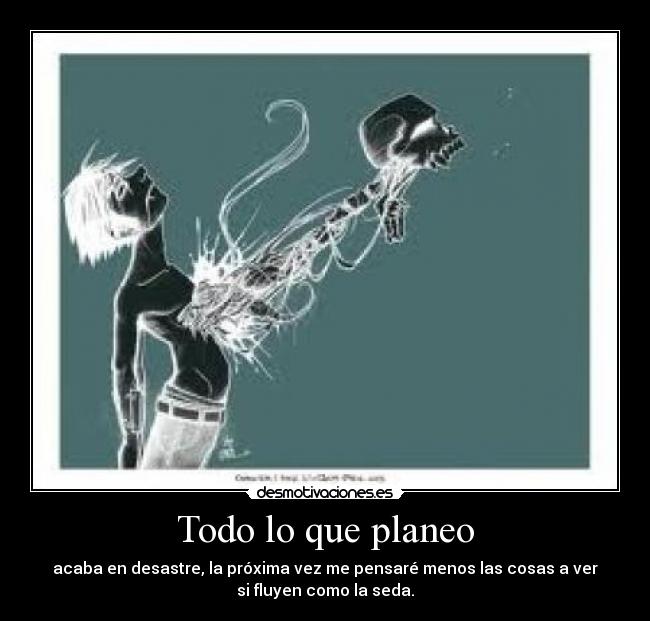 Todo lo que planeo -